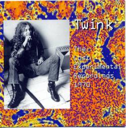 Twink : The Lost Experimental Recordings 1970